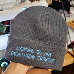 Clothes do not determine consent Beanie